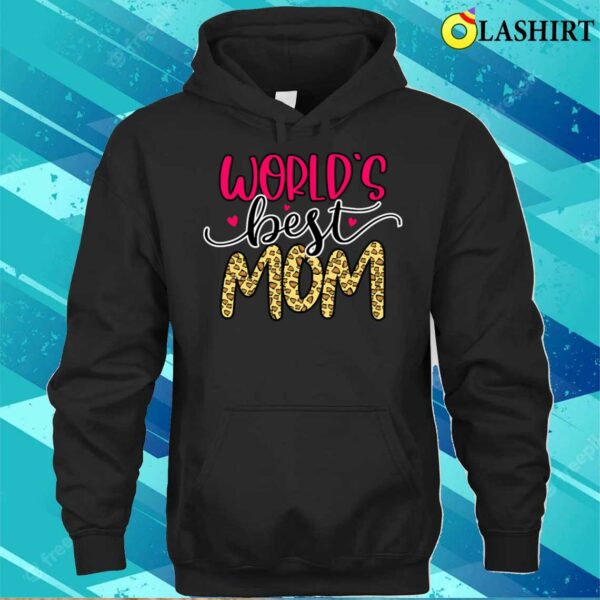 New World’s Best Mom Mother’s Day T-shirt