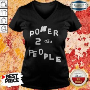 Official Power 2 The People Shirt 3 Official Power 2 The People Shirt 4