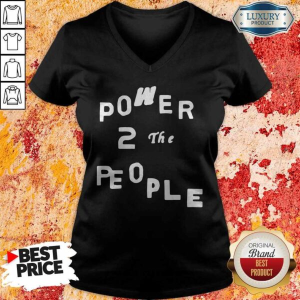 Official Power 2 The People Shirt