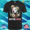 Pittie Mom Pitbull Dog Lovers Mothers Day Flower Floral T-shirt