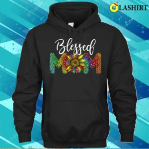 Sunflower Leopard Blessed Mom Happy Mothers Day T shirt 3