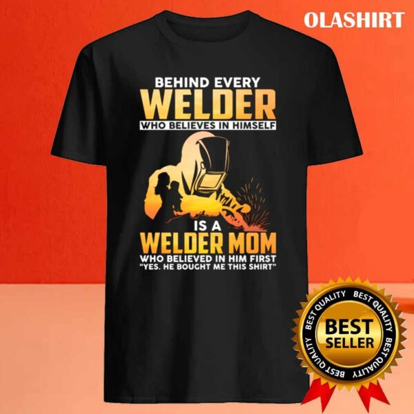 Welder Mom Proud Welder Mom Mothers Day Shirt