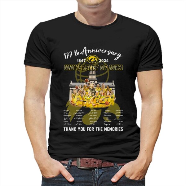 177th Anniversary 1847-2024 University Of Iowa Thank You For The Memories T-shirt