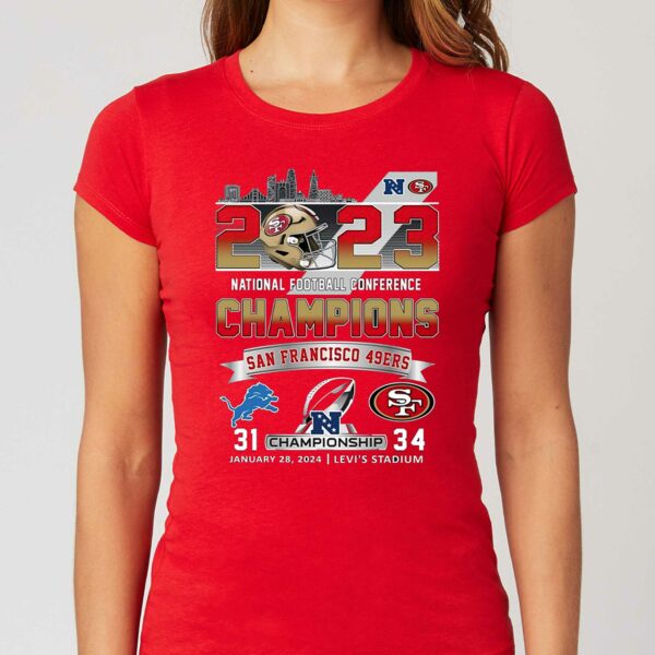 2023 National Football Conference Champions San Francisco 49ers 34 – 31 Detroit Lions January 28 2024 Levis Stadium T-shirt