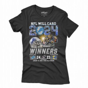 2024 Nfl Will Card Playoffs Winners Detroit Lions 24 – 23 Los Angeles Rams January 15 2024 Ford Field Stadium T-shirt