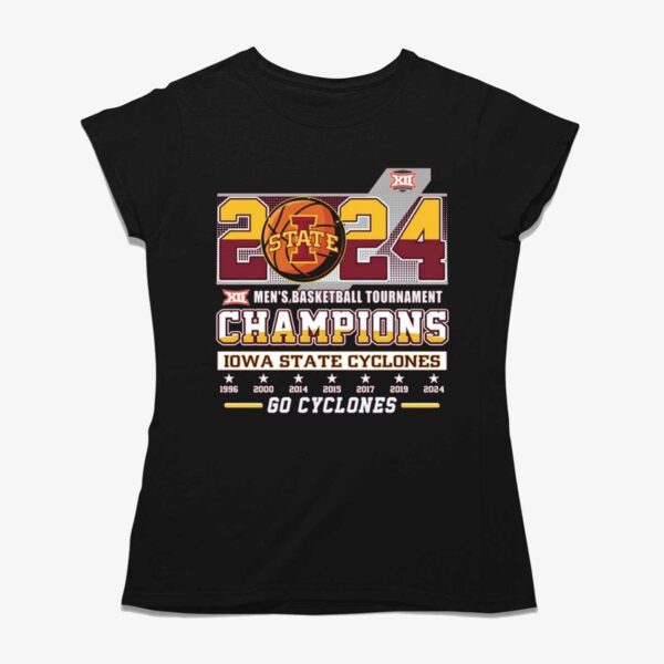 2024 Xii Mens Basketball Tournament Champions Iowa State Cyclones T-shirt