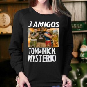 3 Amigos Tom Nick Mysterio The Judgment Day R truth T shirt 4