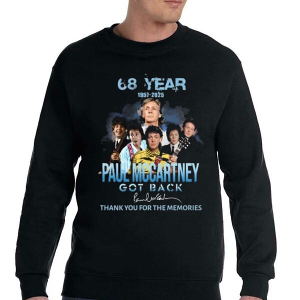 68 Year 1957-2025 Paul Mccartney Got Back Thank You For The Memories T-shirt