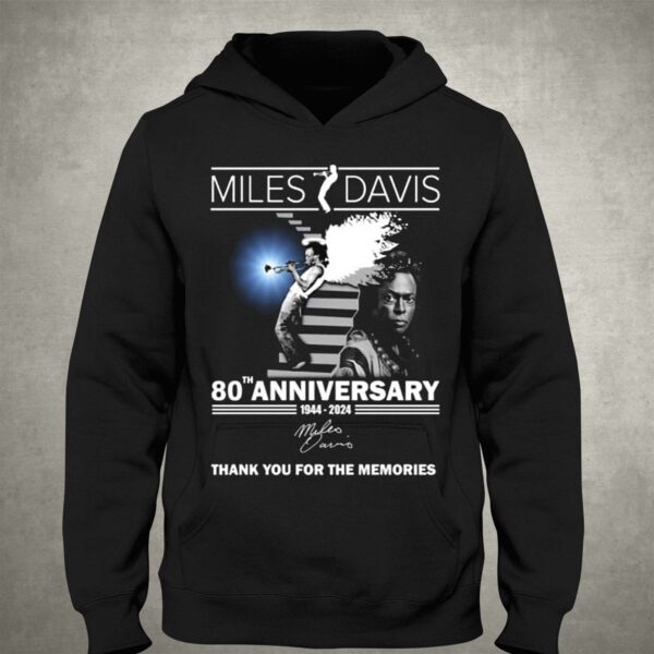 80th Anniversary 1944 – 2024 Miles Davis Thank You For The Memories T-shirt
