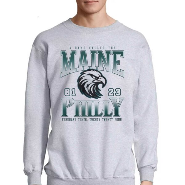 A Band Called The Maine 81 23 Philly Feburary Tenth Twenty Twenty Four Shirt