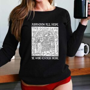Abandon All Hope Ye Who Enter Here Shirt