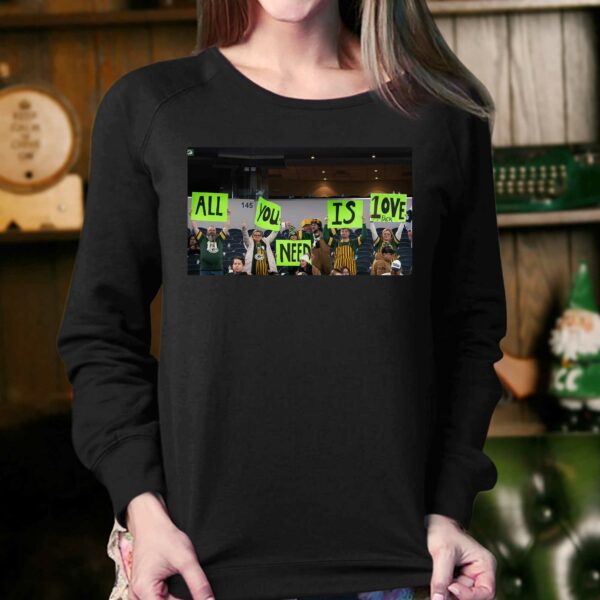 All You Need Is Love And His Pack Green Bay Packers Shirt