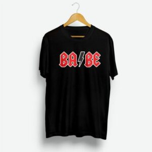 Babe X ACDC Cheap For Man’s And Women’s T-Shirt