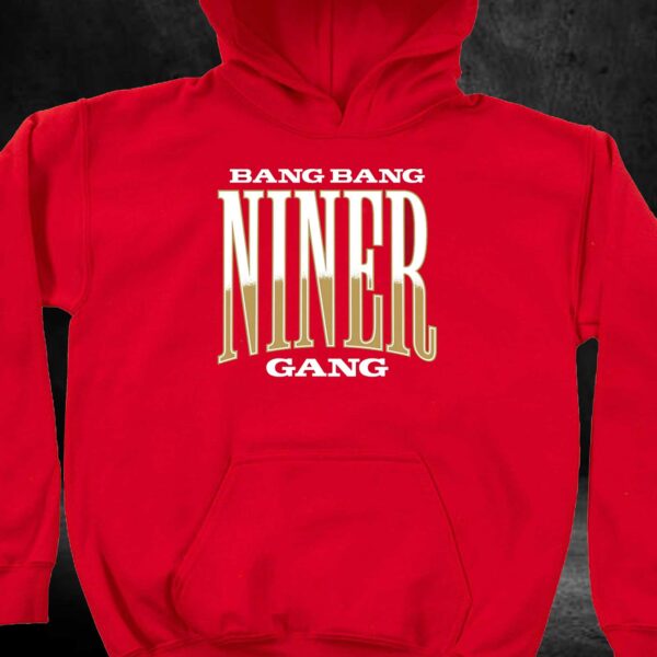 Bang Bang Sf Niner Gang Shirt