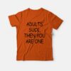 Bart Simpson Adult Suck Then You Are One T-Shirt