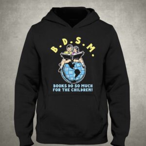 Bdsm Books Do So Much For The Children Shirt 3