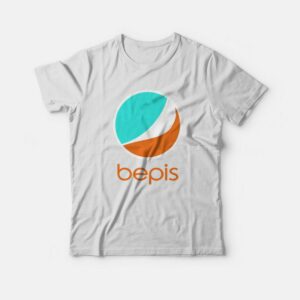 Bepis T-shirt Parody 2 Bepis T shirt Parody 3