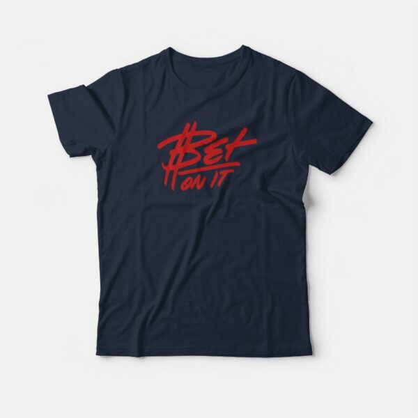 Bet On It Graphic T-shirt