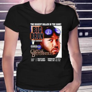 Big Brun Capital Brunishment The Biggest Baller In The Game Shirt