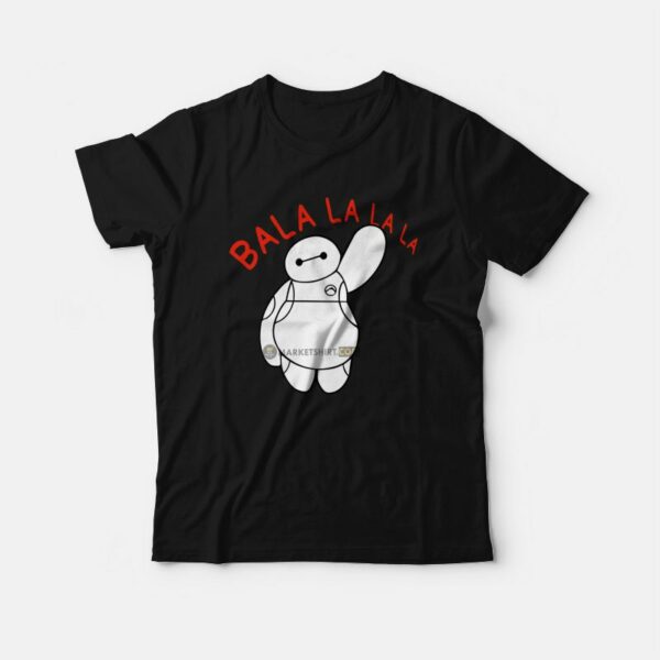 Big Hero 6 Baymax Ba La La La T-Shirt