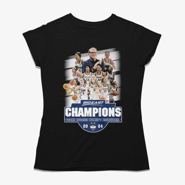 Bigeast Conference Champions Uconn Huskies Womens Basketball 2024 T-shirt