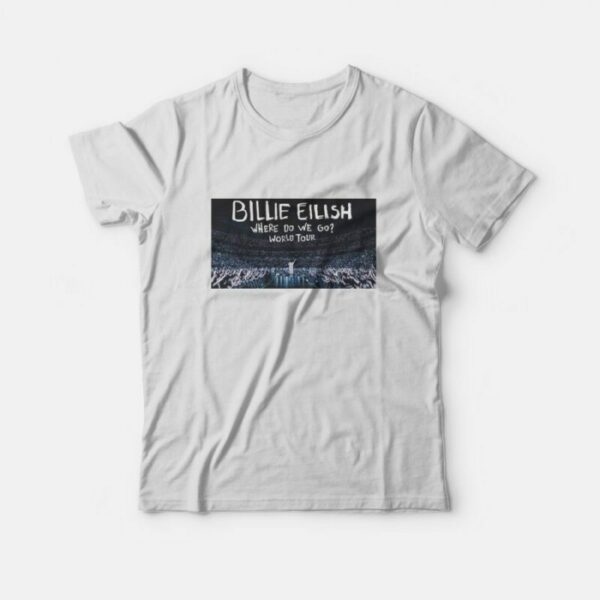Billie Eilish Where Do We Go World Tour T-Shirt Bridgestone Arena