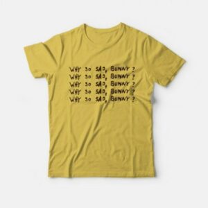 Billie Eilish Why So Sad Bunny T-Shirt