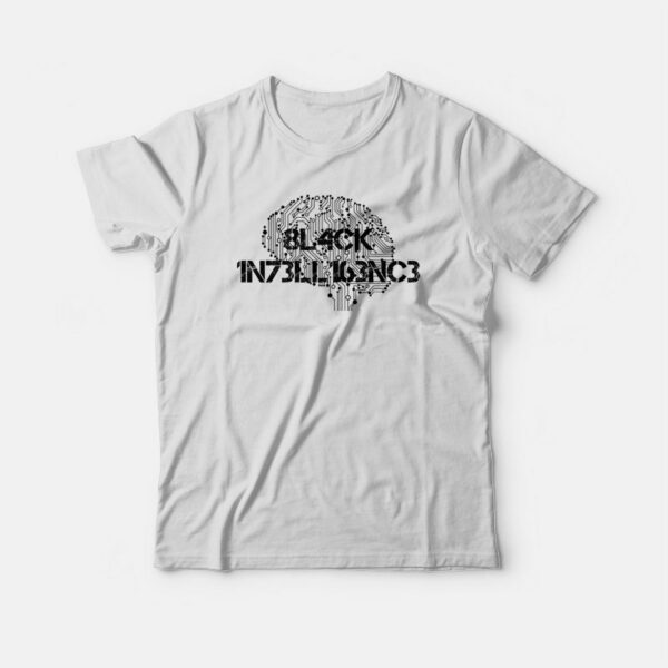 Black Intelligence 8L4CK 1N73LL163NC3 Black Brain T-shirt