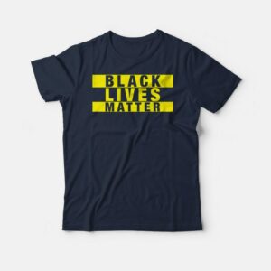 Black Lives Matter T-Shirt Anti Racism Movement T-shirt Black Lives Matter T-Shirt Anti Racism Movement T-shirt