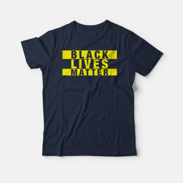 Black Lives Matter T-Shirt Anti Racism Movement T-shirt