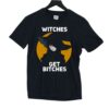 Bluetype Witches Get Bitches Shirt