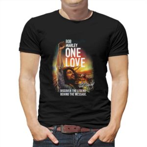 Bob Marley Discover The Legend Behind The Message T Shirt