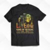 Bob Marley One Love King Of Reggae 1945 2024 Memories T Shirt