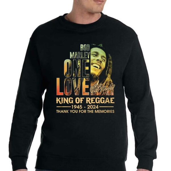 Bob Marley One Love King Of Reggae 1945 – 2024 Thank You For The Memories T-shirt
