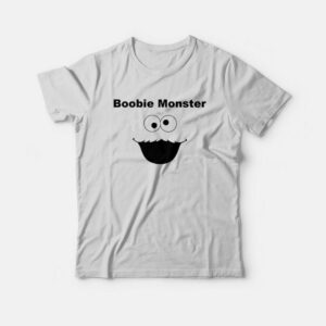 Boobie Monster Cookie Monster T-Shirt