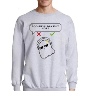 Bootiful Day Is It Not Shirt 4