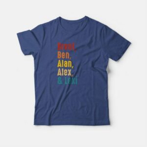 Brent Ben Alan Alex and Lexi T-shirt Vintage 3 Brent Ben Alan Alex and Lexi T shirt Vintage 4