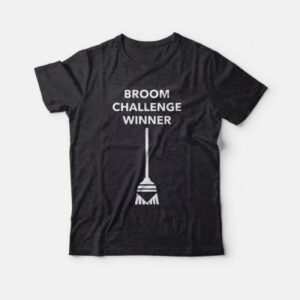 Broom Challenge Funny Meme T-Shirt