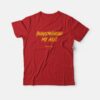 Burrowhead My Ass Travis Kelce T-shirt Classic