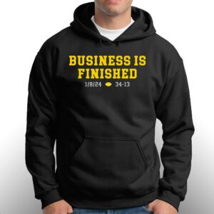 Business Is Finished Michigan Sweatshirt 2 Business Is Finished Michigan Sweatshirt 3