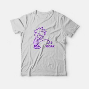 Calvin Peeing On Work T-Shirt