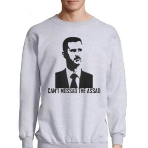 Cant Mossad The Assad Shirt 4