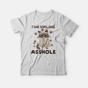 Cat I’am Smiling Asshole T-shirt Cat I’am Smiling Asshole T-shirt