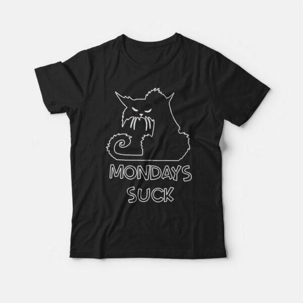 Cat Mondays Suck T-shirt