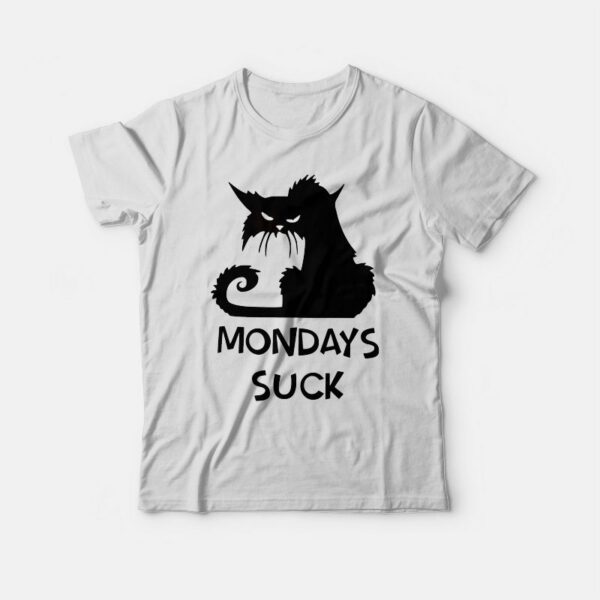 Cat Mondays Suck T-shirt