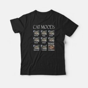 Cat Moods Feelings Face T-shirt Cat Moods Feelings Face T-shirt