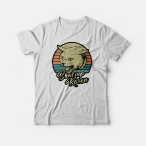 Cat Shut Up Karen Vintage T-shirt
