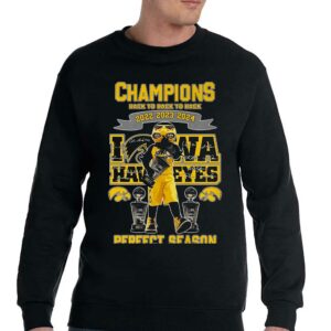 Champions Back To Back To Back 2022 2023 2024 Iowa Hawkeyes Perfect Season T shirt 4