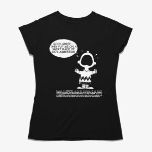 Charlie Brown Asbestos Shirt