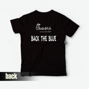 Chick Fil a Back the Blue T-Shirt 2 Chick Fil a Back the Blue T Shirt 3